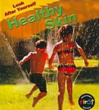 Healthy Skin (Paperback, Illustrated)