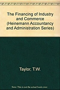 The Financing of Industry and Commerce (Paperback)