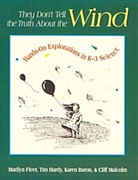 They Dont Tell the Truth About the Wind (Paperback)