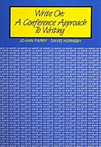 Write on: A Conference Approach to Writing (Paperback, Us)