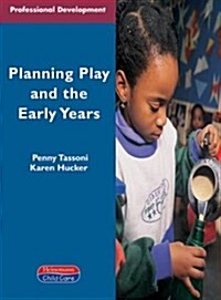 Planning Play and the Early Years (Paperback)