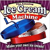 The Amazing Ice Cream Machine (Paperback)