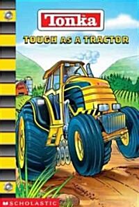 Tough As a Tractor (Paperback)