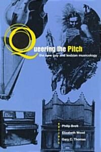Queering the Pitch (Paperback)