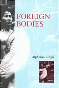 Foreign Bodies (Paperback)