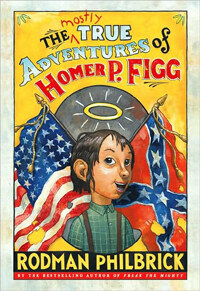 (The) mostly true adventures of Homer P. Figg 