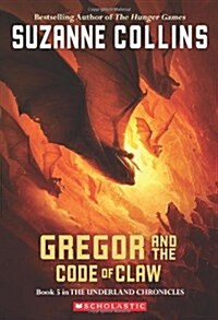 [중고] Gregor and the Code of Claw (the Underland Chronicles #5): Volume 5 (Paperback)