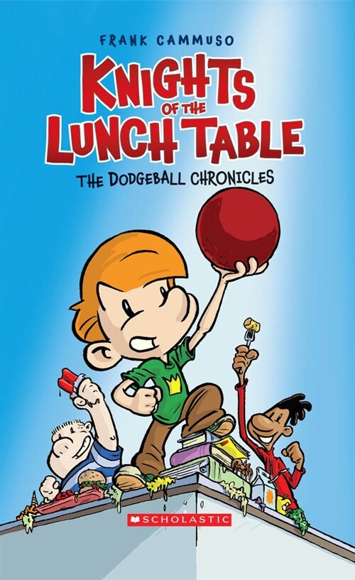[중고] The Dodgeball Chronicles: A Graphic Novel (Knights of the Lunch Table #1): Volume 1 (Paperback)