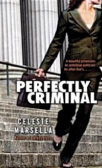 Perfectly Criminal (Mass Market Paperback)