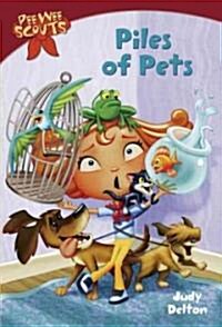 Pee Wee Scouts: Piles of Pets (Paperback)