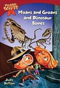 [중고] Moans and Groans and Dinosaur Bones (Paperback)