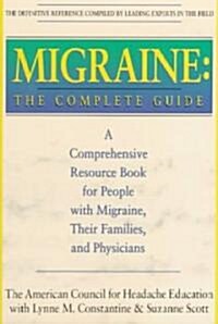 Migraine the Complete Guide (Paperback)