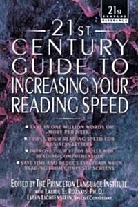 21st Century Guide to Increasing Your Reading Speed (Paperback)