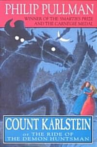Count Karlstein: or The Ride of the Demon Huntsman (Paperback)