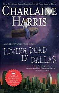 Living Dead in Dallas (Hardcover)