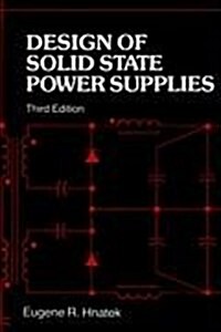 Design of Solid-State Power Supplies (Hardcover, 3, 1989)