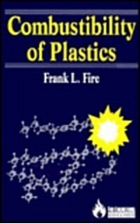 Combustibility of Plastics (Hardcover)