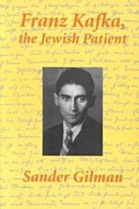 Franz Kafka, The Jewish Patient (Paperback)