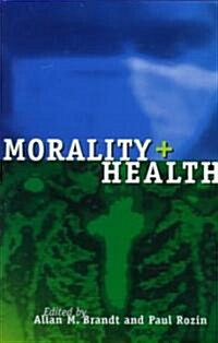 Morality and Health (Paperback)