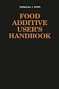 Food Additive Users Handbook (Hardcover)