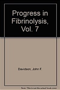 Progress in Fibrinolysis (Hardcover)