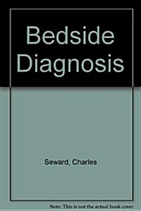 Sewards Bedside Diagnosis (Paperback, 13th, Subsequent)