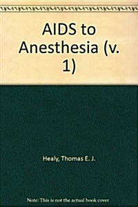AIDS to Anesthesia (Paperback, 3rd, Subsequent)