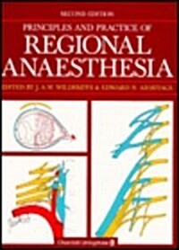 Principles and Practice of Regional Anesthesia (Hardcover, 2nd, Subsequent)