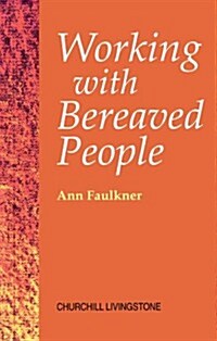 Working With Bereaved People (Paperback)