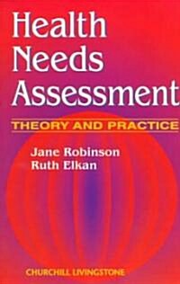 Health Needs Assessment : Theory and Practice (Paperback)