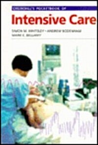 Churchills Pocketbook of Intensive Care (Paperback)