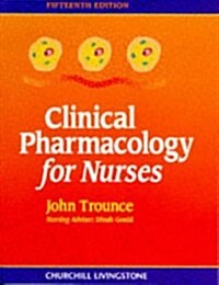 Clinical Pharmacology for Nurses (Paperback, 15th)