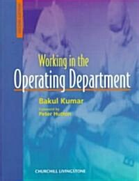 Working in the Operating Theater (Paperback, 2 Revised edition)