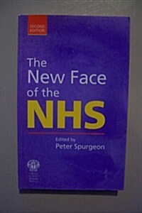 The New Face of the Nhs (Paperback, 2nd)