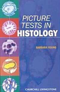 Picture Tests in Histology (Paperback)