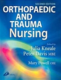 Orthopaedic and Trauma Nursing (Hardcover, 2 Revised edition)