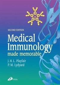 Medical immunology made memorable 2nd ed