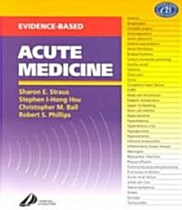 Evidence Based Acute Medicine (Paperback)