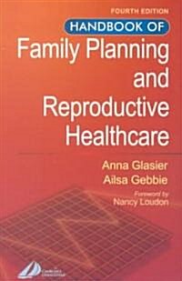 Handbook of Family Planning and Reproductive Healthcare (Paperback, 4th, Subsequent)
