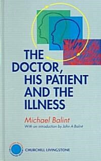 The Doctor, His Patient and The Illness (Hardcover, 2 ed)