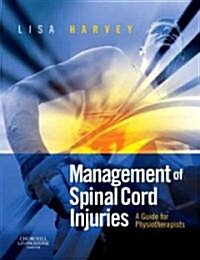 [중고] Management of Spinal Cord Injuries : A Guide for Physiotherapists (Paperback)