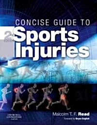 Concise Guide to Sports Injuries (Hardcover, 2 ed)
