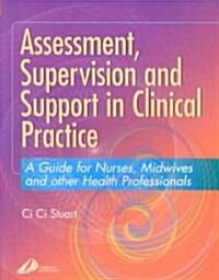 Assessment, Supervision and Support in Clinical Practice (Paperback)