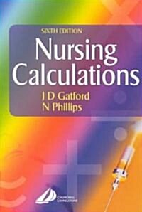 Nursing Calculations (Paperback)