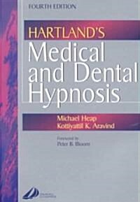 Hartlands Medical and Dental Hypnosis (Paperback, 4 ed)
