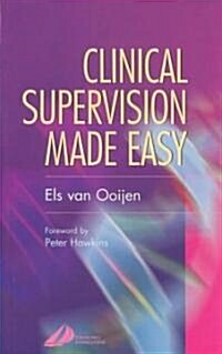 Clinical Supervision Made Easy (Paperback)