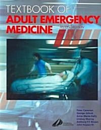 Textbook Of Adult Emergency Medicine (Paperback, 2nd)