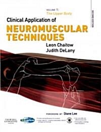 Clinical Application of Neuromuscular Techniques (Hardcover, CD-ROM, 2nd)