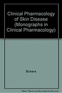 Clinical Pharmacology of Skin Disease (Hardcover)