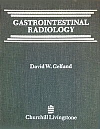Gastrointestinal Radiology (Hardcover)
